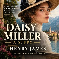 Daisy Miller: A Study