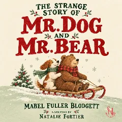 The strange story of Mr. Dog and Mr. Bear