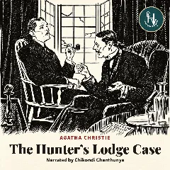 The Hunter's Lodge Case