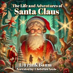 The Life and Adventures of Santa Claus