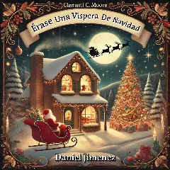 Erase Una Vispera De Navidad (Twas the Night Before Christmas - Spanish)