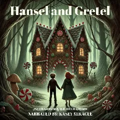 Hansel and Gretel