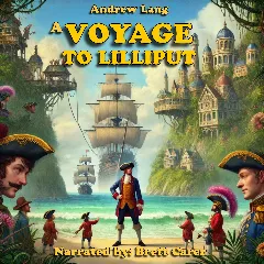 A Voyage to Lilliput