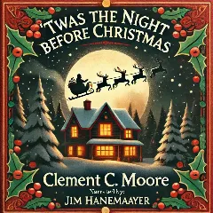 Twas The Night Before Christmas