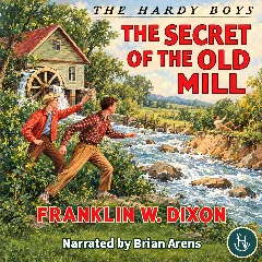The Hardy Boys - The Secret of the Old Mill