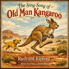 The Sing-Song of Old Man Kangaroo