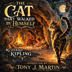 The Cat That Walked by Himself