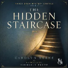 The Hidden Staircase (Nancy Drew Mystery Stories Book 2