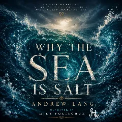 Why the Sea Is Salt