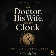 The Doctor, His Wife, and the Clock