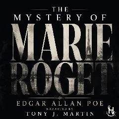The Mystery Of Marie Roget