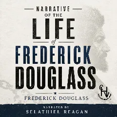 Narrative of the Life of Frederick Douglas
