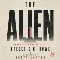 The Alien (from Civilization in The United States)