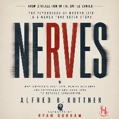 Nerves (from Civilization in The United States)