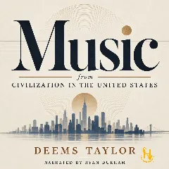 Music (from Civilization in The United States)