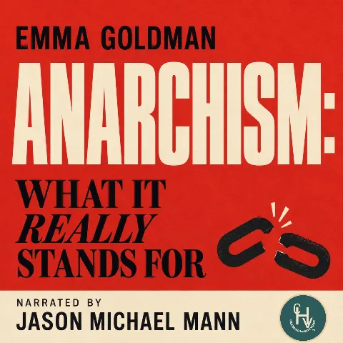 Anarchism: What It Really Stands For cover