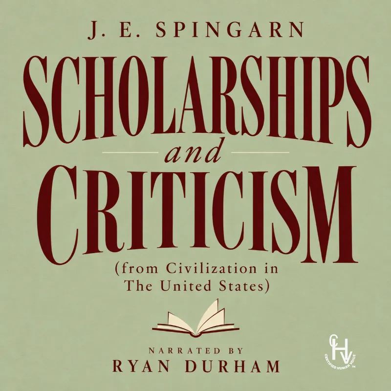 Scholarship and Criticism (from Civilization in The United States)