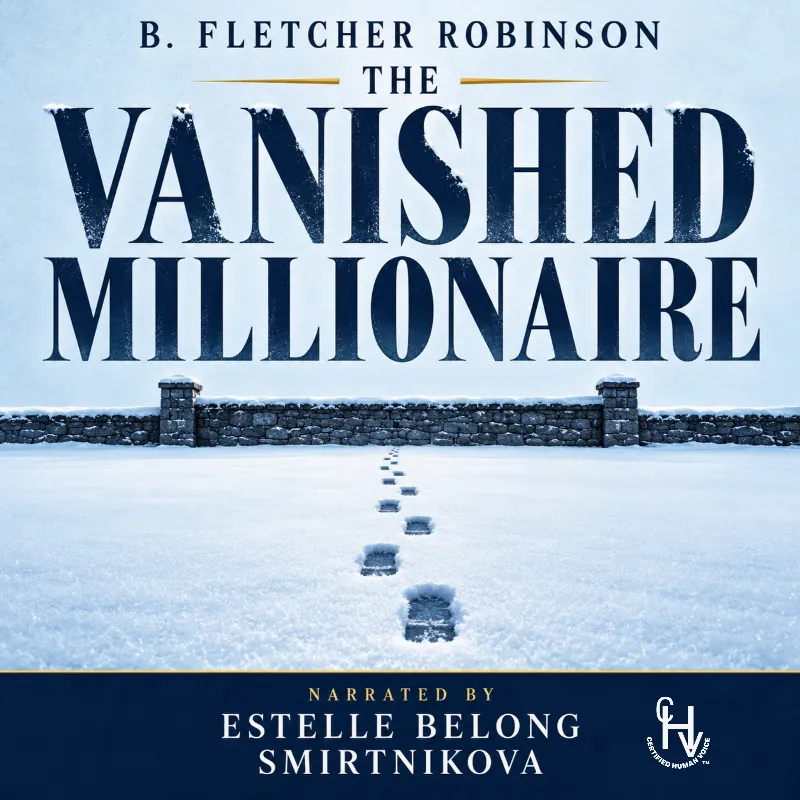 THE VANISHED MILLIONAIRE