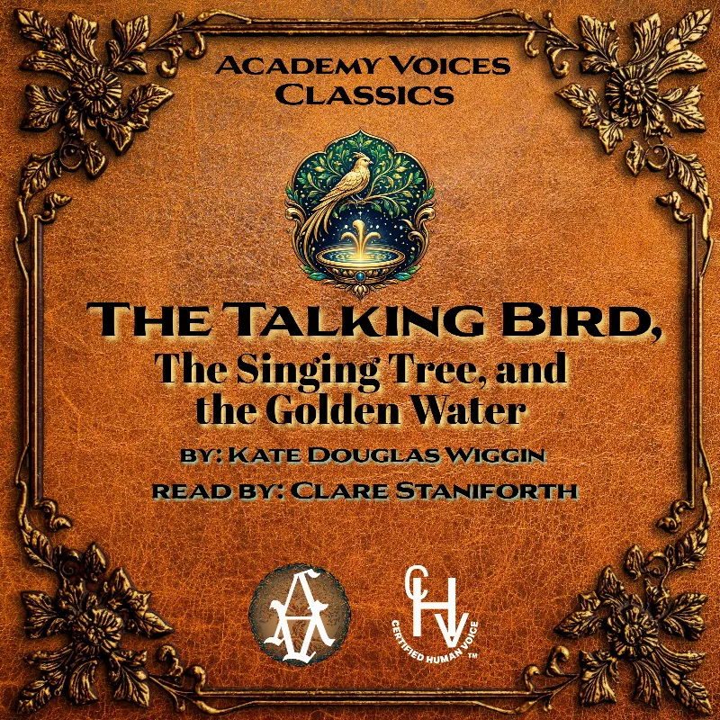 THE ARABIAN NIGHTS: The Talking Bird, The Singing Tree, and the Golden Water