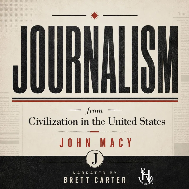 JOURNALISM (from Civizilation in The United States)