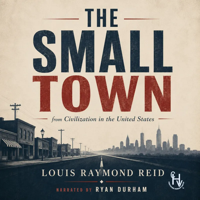 The Small Town (from Civizilation in The United States)