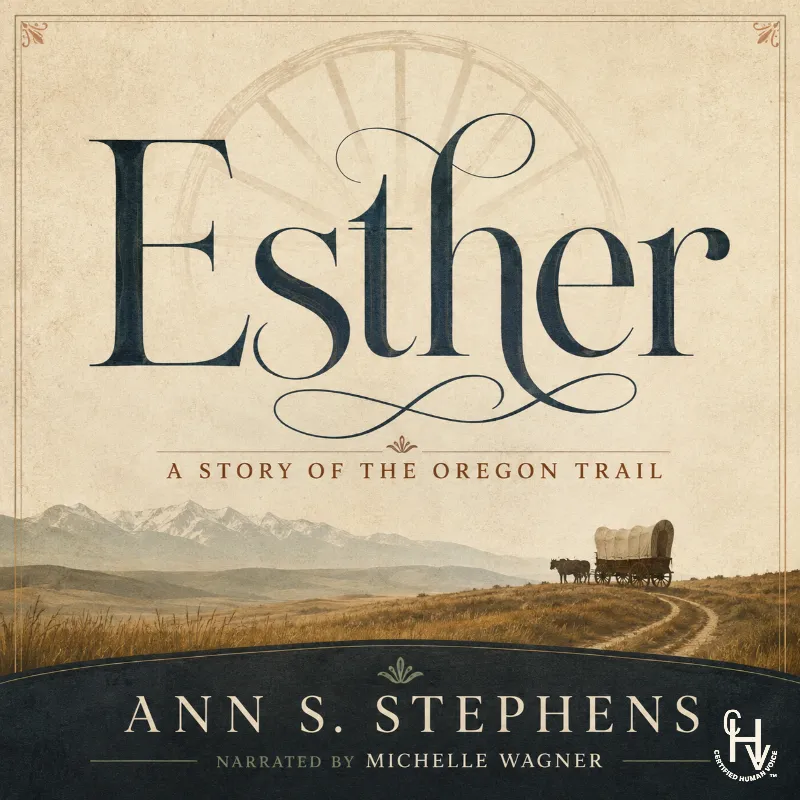 Esther: A Story of the Oregon Trail